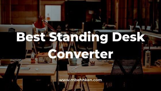 Best Standing Desk Converter